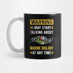 Warning Marine Biology Biologist Mug